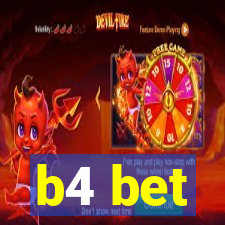 b4 bet